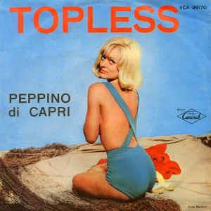 Topless - Vinile 7'' di Peppino Di Capri,Rockers