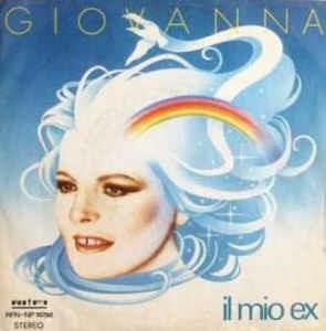 Il Mio Ex - Vinile 7'' di Giovanna Nocetti