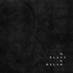 Wynn Plays Dylan - Vinile LP di Steve Wynn