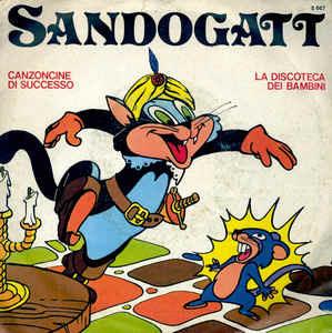 Sandogatt - Vinile 7'' di Sanremini