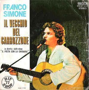 Il Vecchio Del Carrozzone - Vinile 7'' di Franco Simone