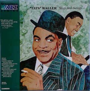 Sings And Swings - Vinile LP di Fats Waller