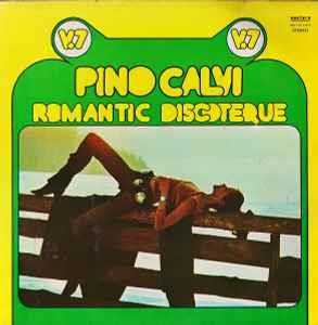 Romantic Discoteque - V.7 - Vinile LP di Pino Calvi