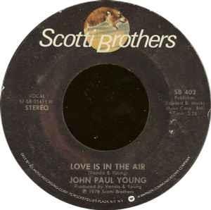 Love Is In The Air / Where The Action Is - Vinile 7'' di John Paul Young