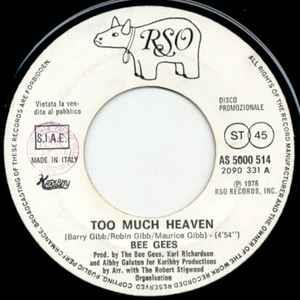 Too Much Heaven / Voices - Vinile 7'' di Bee Gees,Rancid X