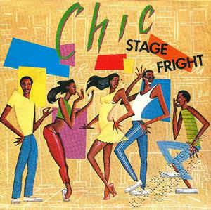 Stage Fright - Vinile 7'' di Chic