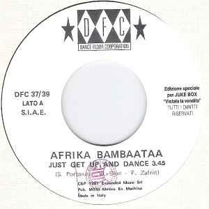 Just Get Up And Dance / Luna De Sangre - Vinile 7'' di Afrika Bambaataa,Atahualpa