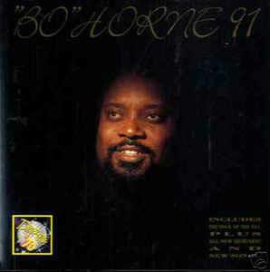 "Bo" Horne '91 - CD Audio di Jimmy Bo Horne