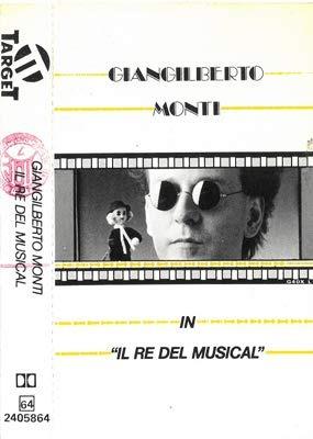 Il Re Del Musical - Vinile LP di Giangilberto Monti