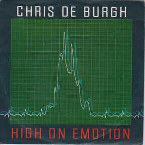 High On Emotion - Vinile 7'' di Chris De Burgh