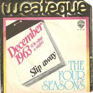 December, 1963 (Oh, What A Night) - Vinile 7'' di Four Seasons