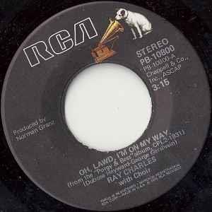 Oh Lawd, I'm On My Way / Oh Bess, Oh Where's My Bess - Vinile 7'' di Ray Charles