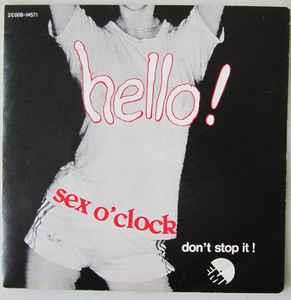 Sex O'Clock U.S.A.: Hello - Vinile 7''