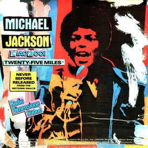 Twenty-Five Miles - Vinile 7'' di Michael Jackson