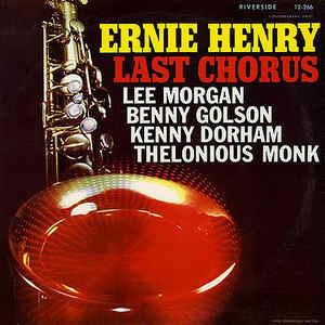 Last Chorus - Vinile LP di Ernie Henry
