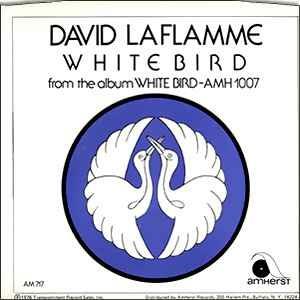 White Bird - Vinile 7'' di David LaFlamme