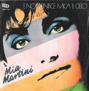 E Non Finisce Mica Il Cielo - Vinile 7'' di Mia Martini