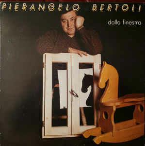 Dalla Finestra - Vinile LP di Pierangelo Bertoli