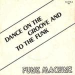 Dance On The Groove (And Do The Funk)