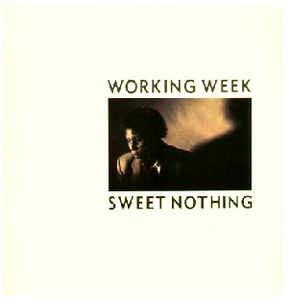 Sweet Nothing - Vinile 7'' di Working Week