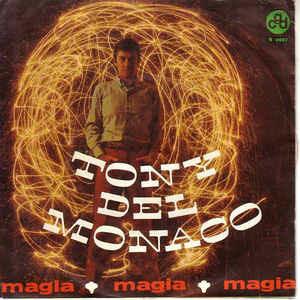 Magia - Vinile 7'' di Tony Del Monaco