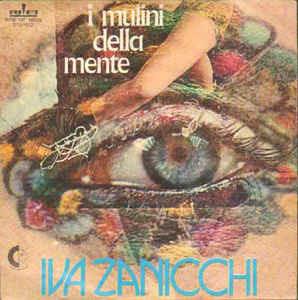 I Mulini Della Mente - Vinile 7'' di Iva Zanicchi