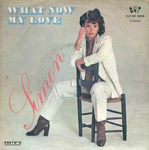 What Now My Love - Vinile 7'' di Simon