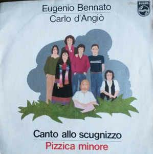 Canto Allo Scugnizzo / Pizzica Minore - Vinile 7'' di Eugenio Bennato,Carlo D'Angiò