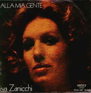 Alla Mia Gente - Vinile 7'' di Iva Zanicchi