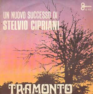 Tramonto - Vinile 7'' di Stelvio Cipriani