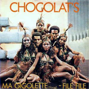 Ma Gigolette - Vinile 7'' di Chocolat's