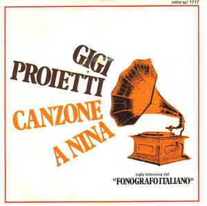 Canzone A Nina - Vinile 7'' di Gigi Proietti