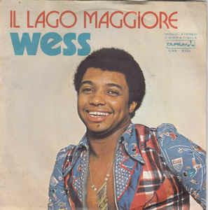 Il Lago Maggiore / Io Sto Bene Senza Te - Vinile 7'' di Wess Johnson