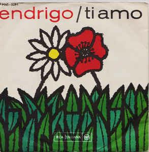 Ti Amo - Vinile 7'' di Sergio Endrigo