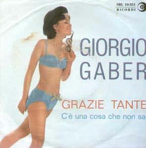 Grazie Tante - Vinile 7'' di Giorgio Gaber