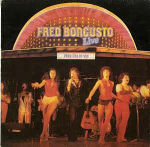 Fred Tra Di Voi - Fred Bongusto Live - Vinile LP di Fred Bongusto