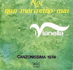 Noi Nun Moriremo Mai - Vinile 7'' di Vianella