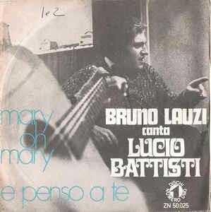 Bruno Lauzi Canta Lucio Battisti - Vinile 7'' di Bruno Lauzi