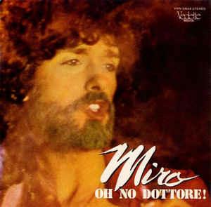 Oh No Dottore ! - Vinile 7'' di MIRO