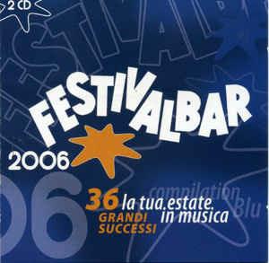 Festivalbar 2006 - Compilation Blu - CD Audio