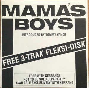 Excerpts From Growing Up The Hard Way - Vinile 7'' di Mama's Boys