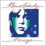 Mirage - Vinile LP di Klaus Schulze