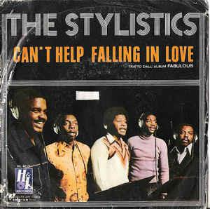 Can't Help Falling In Love - Vinile 7'' di Stylistics