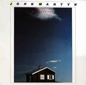 Glorious Fool - Vinile LP di John Martyn