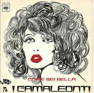 Come Sei Bella - Vinile 7'' di Camaleonti