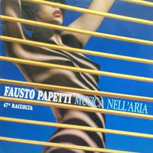 Musica Nell'Aria 47a Raccolta - Vinile LP di Fausto Papetti