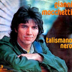 Talismano Nero - Vinile 7'' di Gianni Mocchetti