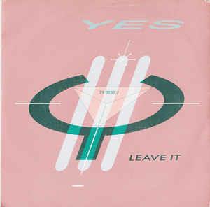 Leave It - Vinile 7'' di Yes