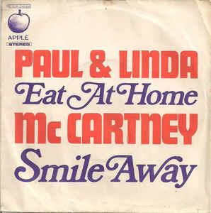 Eat At Home / Smile Away - Vinile 7'' di Paul McCartney,Linda McCartney