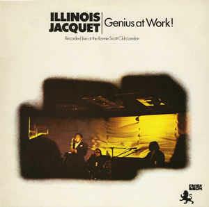 Genius At Work! - Vinile LP di Illinois Jacquet